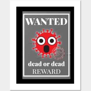 Corona virus wanted Posters and Art